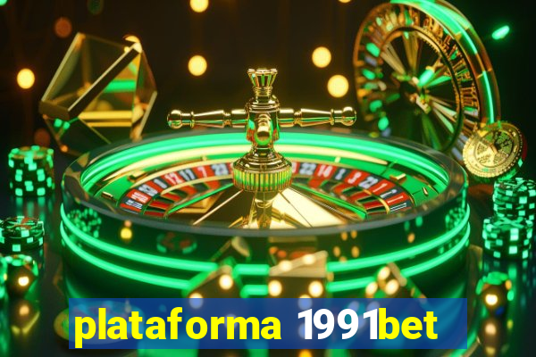 plataforma 1991bet